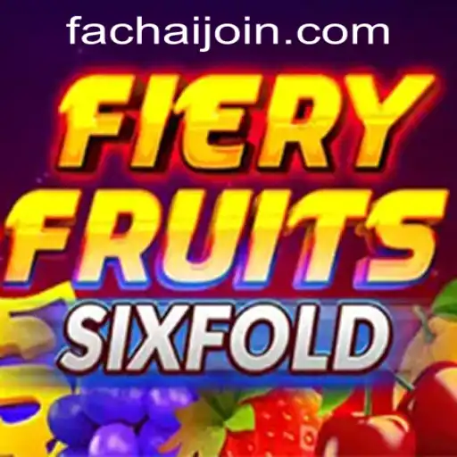 Exploring the Excitement of FieryFruitsSixFold at FaChai PH Casino