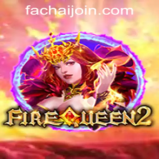 Unveiling FireQueen2: A Thrilling Adventure at FaChai PH Casino