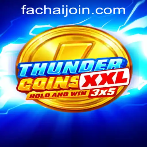 Exploring ThunderCoinsXxl: A New Sensation at FaChai PH Casino